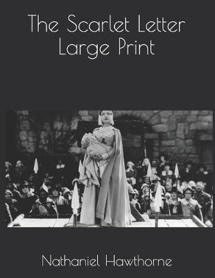 Book cover for The Scarlet Letter Large Print