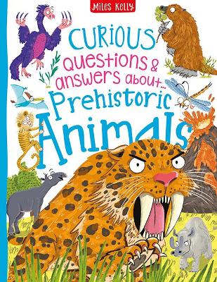 Book cover for Curious Questions & Answers about Prehistoric Animals