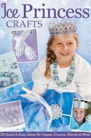 Cover of Ice Princess Crafts