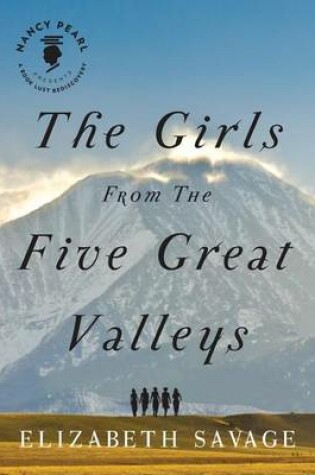 Cover of The Girls From the Five Great Valleys