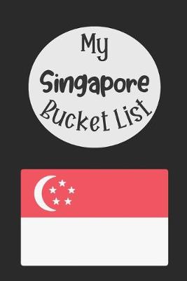 Book cover for My Singapore Bucket List