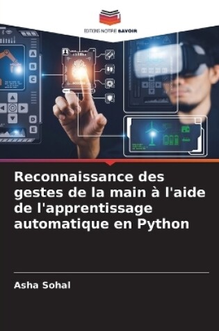 Cover of Reconnaissance des gestes de la main à l'aide de l'apprentissage automatique en Python