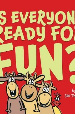 Cover of Is Everyone Ready for Fun?