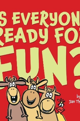 Cover of Is Everyone Ready for Fun?