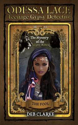 Book cover for Odessa Lace - The Mystery of the Gypsy Ring