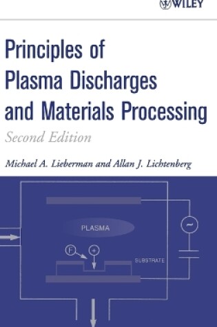 Cover of Principles of Plasma Discharges and Materials Processing