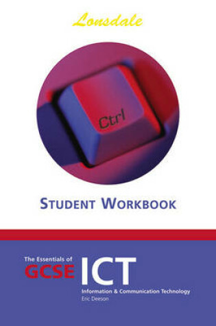 Cover of The Essentials of GCSE ICT