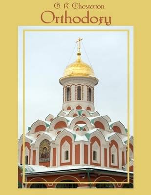 Book cover for Orthodoxy (Illustrated)