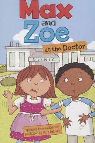 Cover of Max and Zoe Max and Zoe at the Doctor