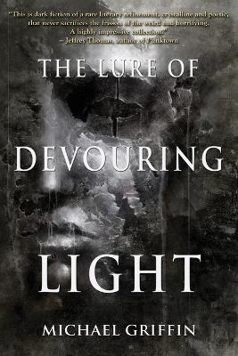 Book cover for The Lure of Devouring Light