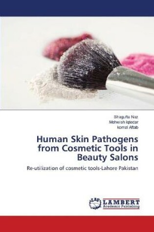 Cover of Human Skin Pathogens from Cosmetic Tools in Beauty Salons