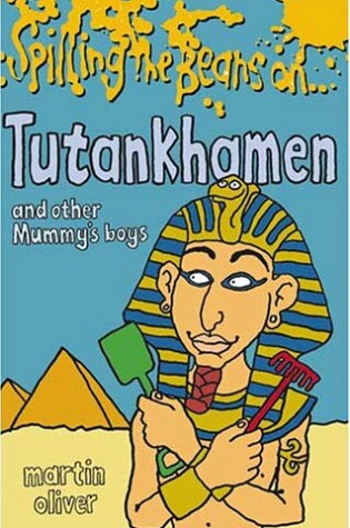Cover of Spilling the Beans on Tutankhamun