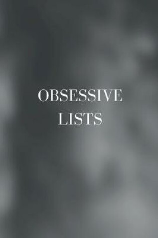 Cover of Obsessive Lists
