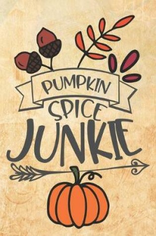Cover of Pumpkin Spice Junkie