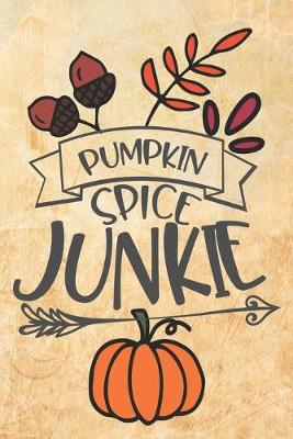 Book cover for Pumpkin Spice Junkie