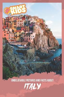 Book cover for Unbelievable Pictures and Facts About Italy