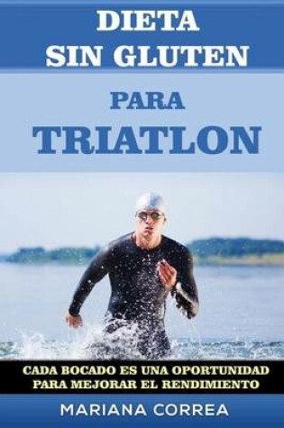 Cover of DIETA SIN GLUTEN Para TRIATLON