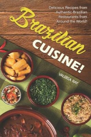 Cover of Brazilian Cuisine!