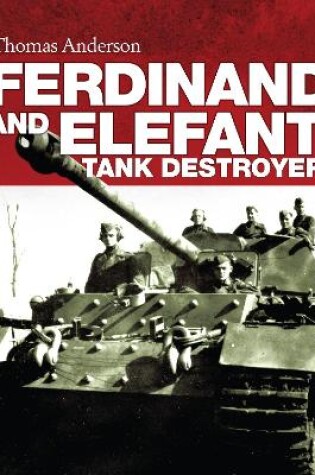 Cover of Ferdinand and Elefant Tank Destroyer