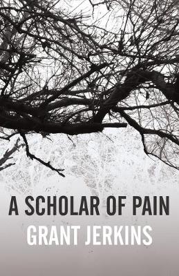 Book cover for A Scholar of Pain