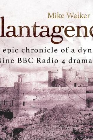 Cover of Plantagenet: The epic chronicle of a dynasty