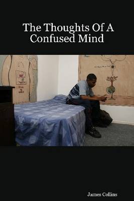 Book cover for The Thoughts of a Confused Mind