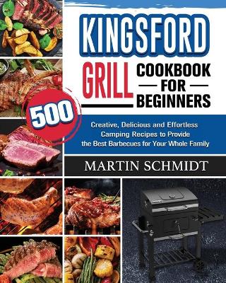 Cover of Kingsford Grill Cookbook for Beginners