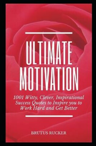 Cover of Ultimate Motivation