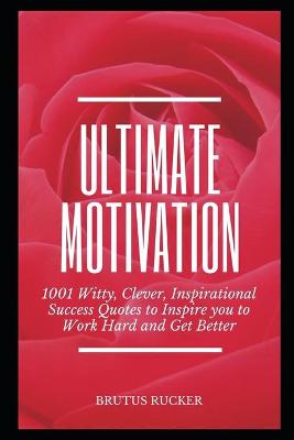 Cover of Ultimate Motivation