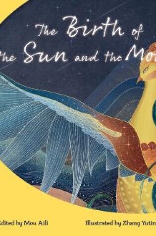 Cover of The Birth of the Sun and the Moon