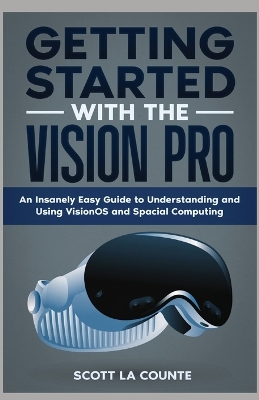 Book cover for Getting Started with the Vision Pro