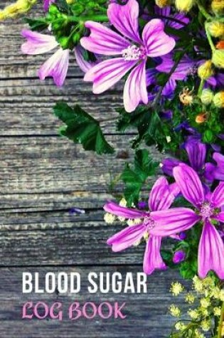 Cover of Blood Sugar Log Book