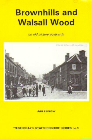Cover of Brownhills and Walsall Wood on Old Picture Postcards