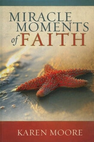 Cover of Miracle Moments of Faith