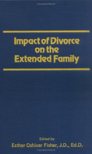 Book cover for Impact of Divorce on the Extended Family