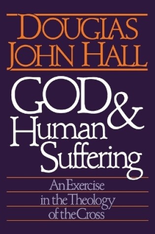 Cover of God and Human Suffering