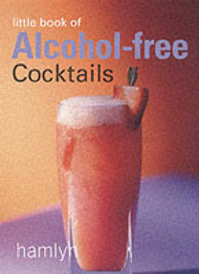 Cover of The Little Book of Alcohol-free Cocktails