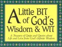 Book cover for Little Bit of God's Wisdom & Wit