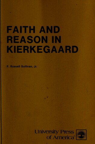 Cover of Faith Reason in Kierkegaad CB