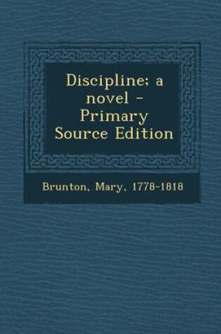 Cover of Discipline; A Novel - Primary Source Edition