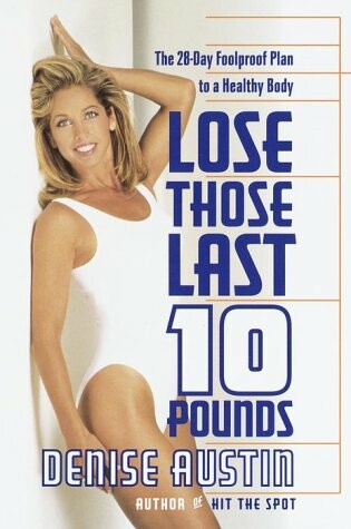 Cover of Lose Those Last 10 Pounds