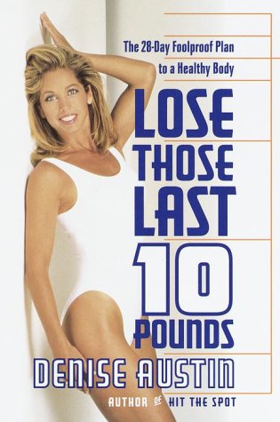 Book cover for Lose Those Last 10 Pounds