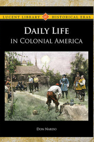 Cover of Daily Life in Colonial America