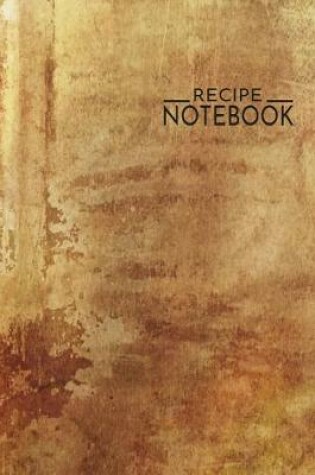 Cover of Recipe Notebook