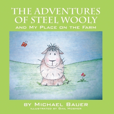 Book cover for The Adventures of Steel Wooly