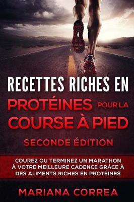 Book cover for Recettes Riches En Proteines Pour La Course a Pied Seconde Edition