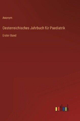 Cover of Oesterreichisches Jahrbuch für Paediatrik