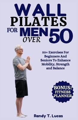 Book cover for Wall Pilates for Men Over 50