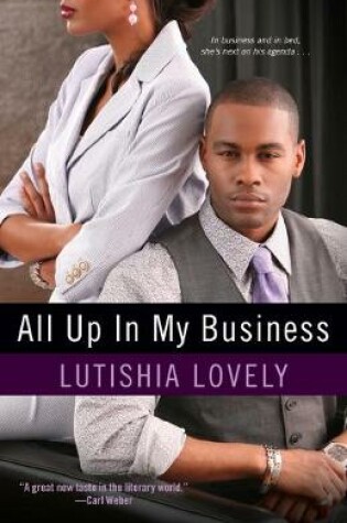 Cover of All Up In My Business