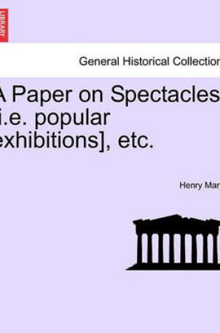 Cover of A Paper on Spectacles [i.E. Popular Exhibitions], Etc.